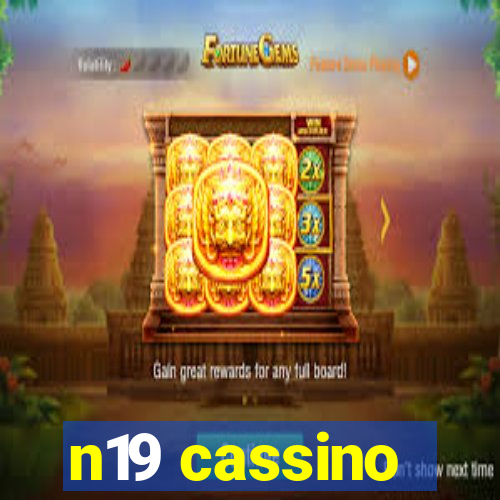 n19 cassino